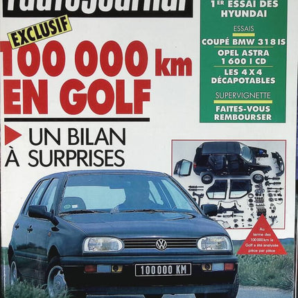 100000 Km en Volkswagen Golf - L'auto journal - n° 9 - 1992 - revue magazine - voiture