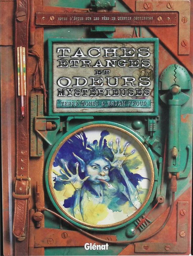 Taches étranges et odeurs mystérieuses - Brian Froud - 1998 - livre