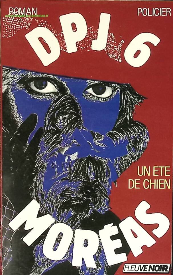 Un Été de chien - DPJ 6 - tome 3 - Georges Moréas - livre