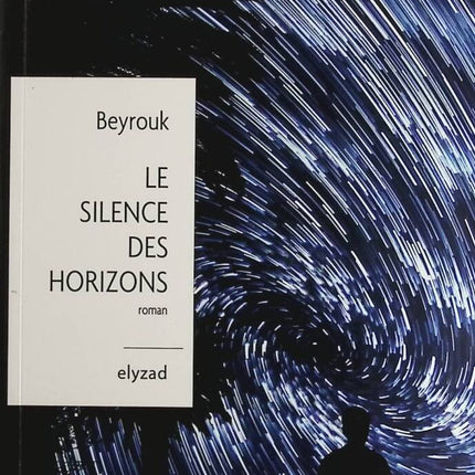 The Silence of the Horizons - Beirut - book