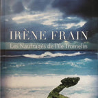 The Shipwrecks of Tromelin Island - Irene Frain - book