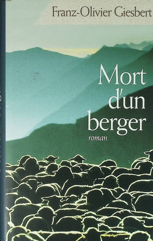 Death of a Shepherd - Franz-Olivier Giesbert - 2003 - book