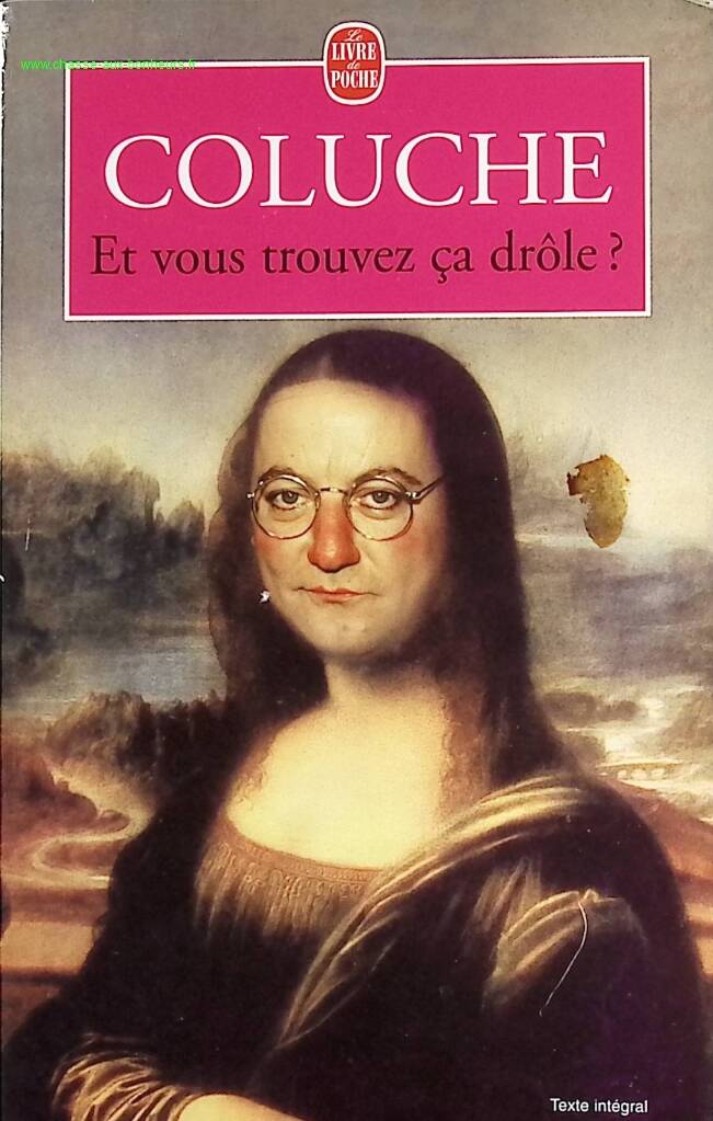And you find that funny? - Coluche - Book