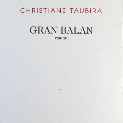 Gran Balan - Christiane Taubira - Book