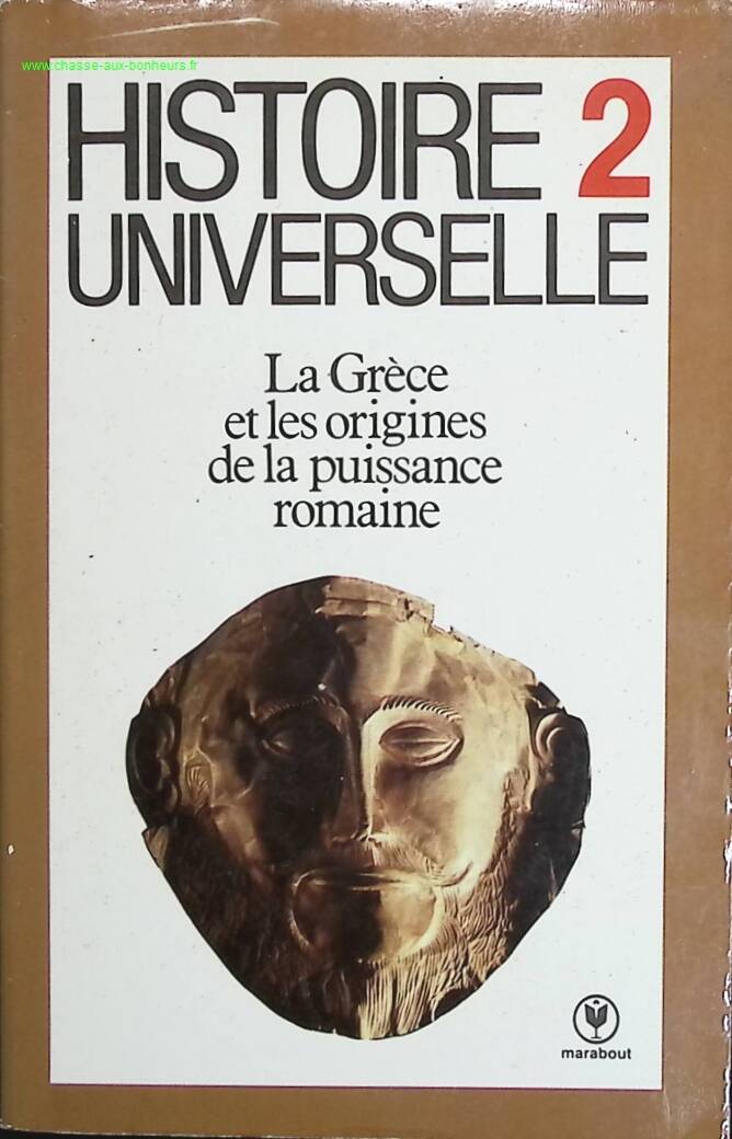 Histoire Universelle Tome 2 - Georges-Henri Dumont - livre
