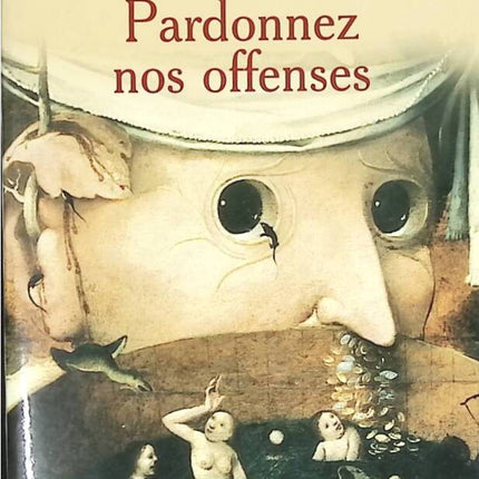 Forgive our trespasses - Romain Sardou - book