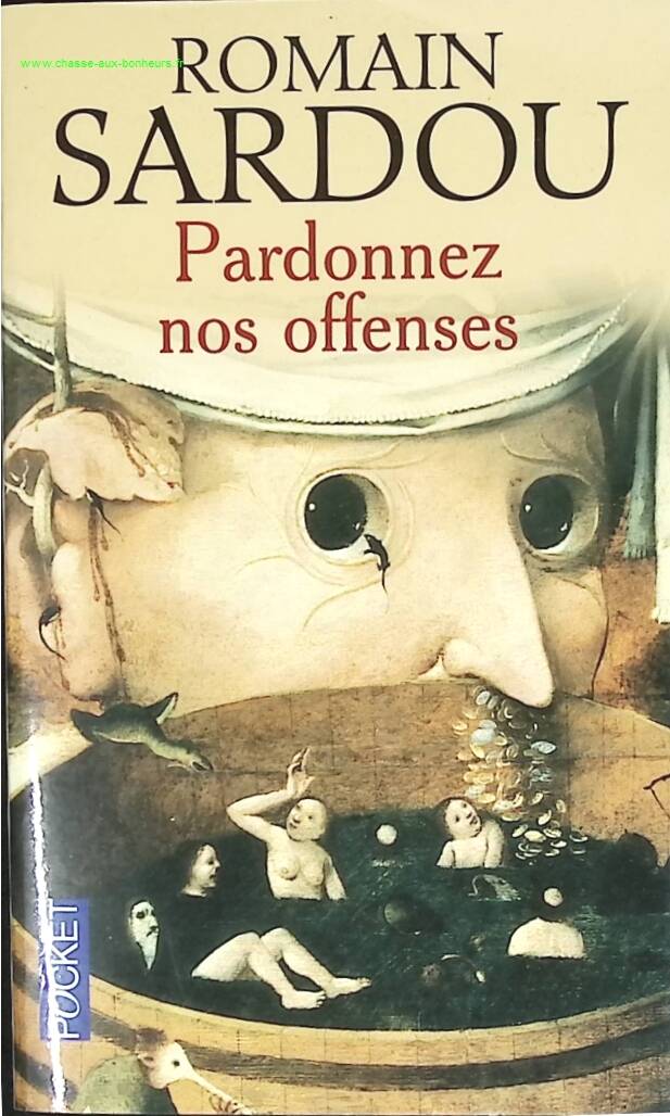 Pardonnez nos offenses - Romain Sardou, roman historique et religieux captivant sur pouvoir et trahison - livre