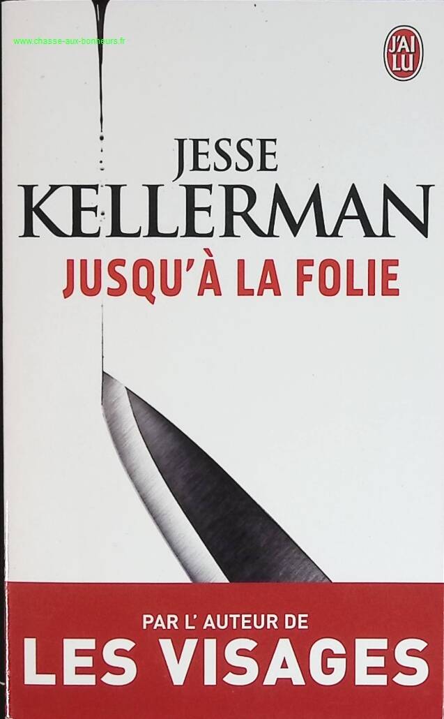 Jusqu'à la folie - Jesse Kellerman - livre