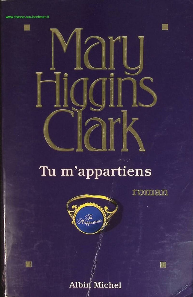Tu m'appartiens - Mary Higgins Clark - livre