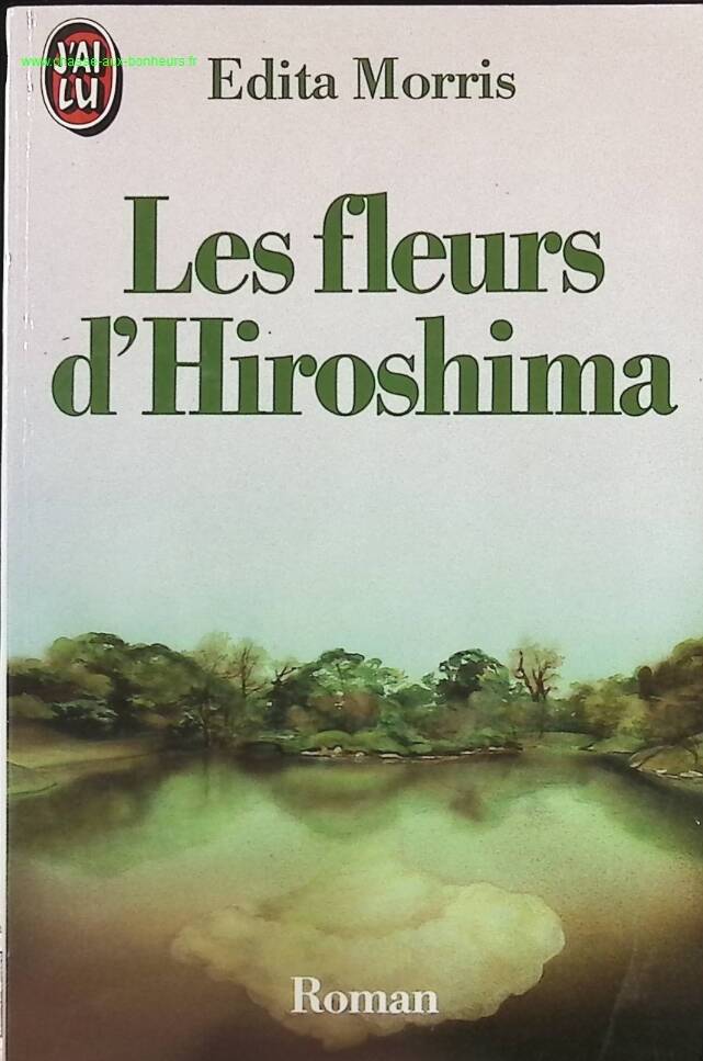 The Flowers of Hiroshima - Edita Morris - Book