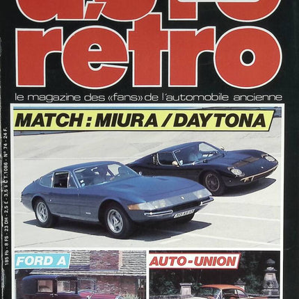 Miura Daytona Ford A Auto Union - Auto moto rétro - n° 74 - 1986 - revue magazine - voiture