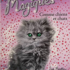 Magic Kittens Band 18 - Katzen und Hunde - Sue Bentley - Buch