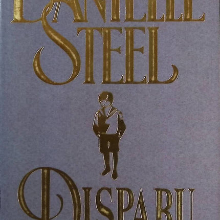 Disparu - Danielle Steel - Livre