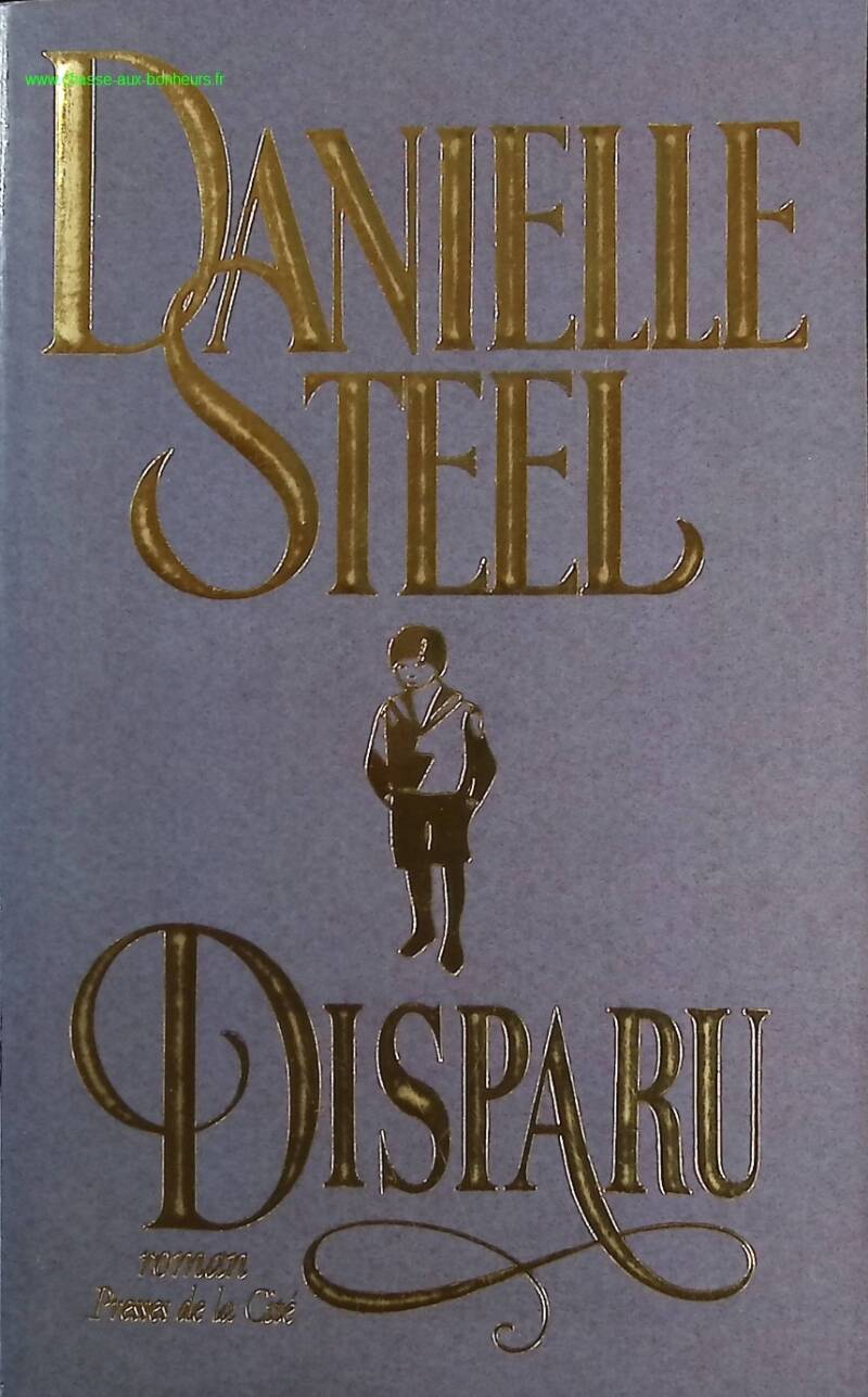 Disparu - Danielle Steel - Livre