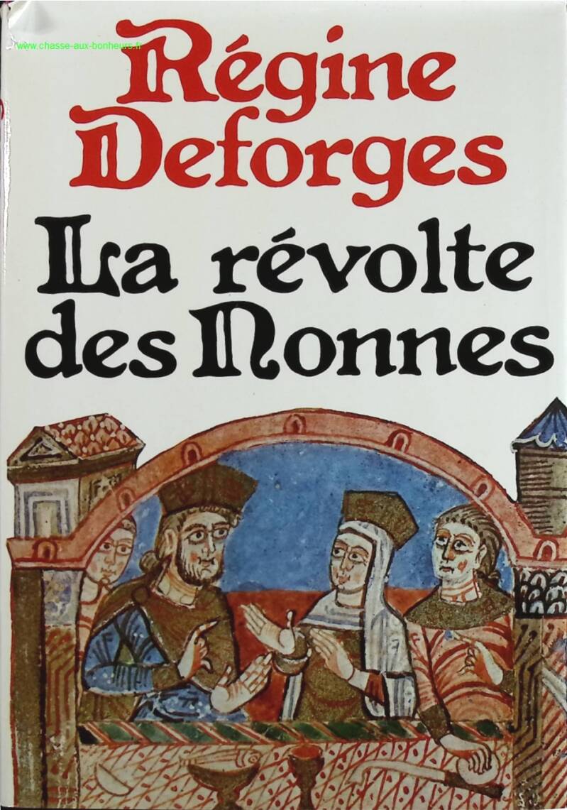 The Nuns' Revolt - Régine Deforges - book