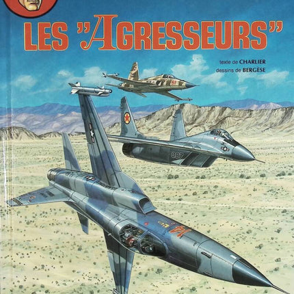 The "Aggressors" - The Adventures of Buck Danny - Volume 44 - Jean-Michel Charlier - 1988 - comic book
