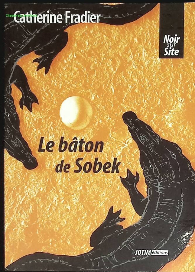 Sobek's Staff - Catherine Fradier - book