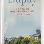 The Time of Deliverance - The Saga of Angelina - Volume 2 - Marie-Bernadette Dupuy - Book