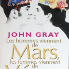 Les hommes viennent de Mars, les femmes viennent de Vénus - John Gray - livre