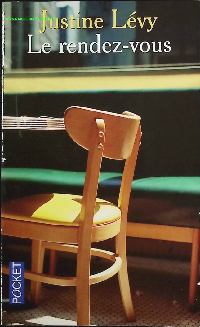 The Rendezvous - Justine Lévy - book