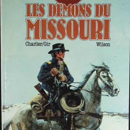 The Demons of Missouri - The Youth of Blueberry - Volume 4 - Jean-Michel Charlier - 1985 - Comic book