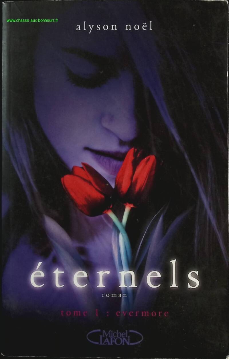 Eternals - Volume 1 - Evermore - Alyson Noël - book