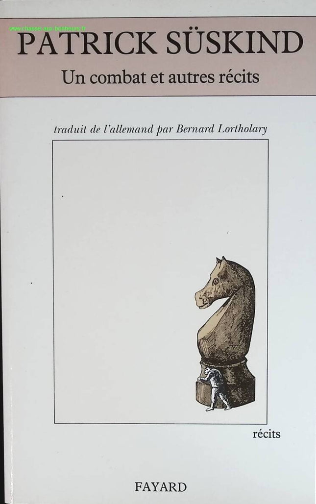 Un combat et autres récits - Patrick Süskind - livre