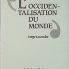 L'Occidentalisation du monde - Serge Latouche - livre