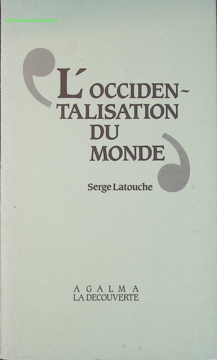 The Westernization of the World - Serge Latouche - book