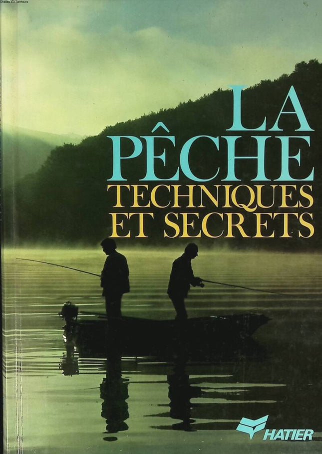 Fishing techniques and secrets - Hatier - 1981 - book
