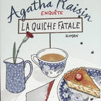 Agatha Raisin Mysteries Band 1 – Die tödliche Quiche – MC Beaton – 2019 – Buch