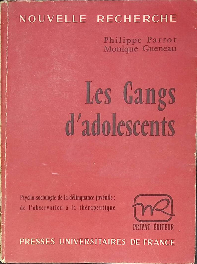 Teenage Gangs - Philippe Parrot, Monique Gueneau - 1959 - book