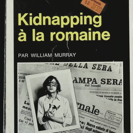Kidnapping à la romaine - William Murray - livre