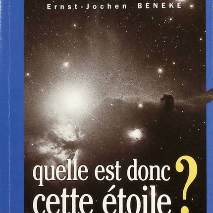 Quelle est donc cette étoile ? - Ernst-Jochen Beneke - Livre