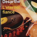 L'Eternel Fiancé - Agnès Desarthe - Livre
