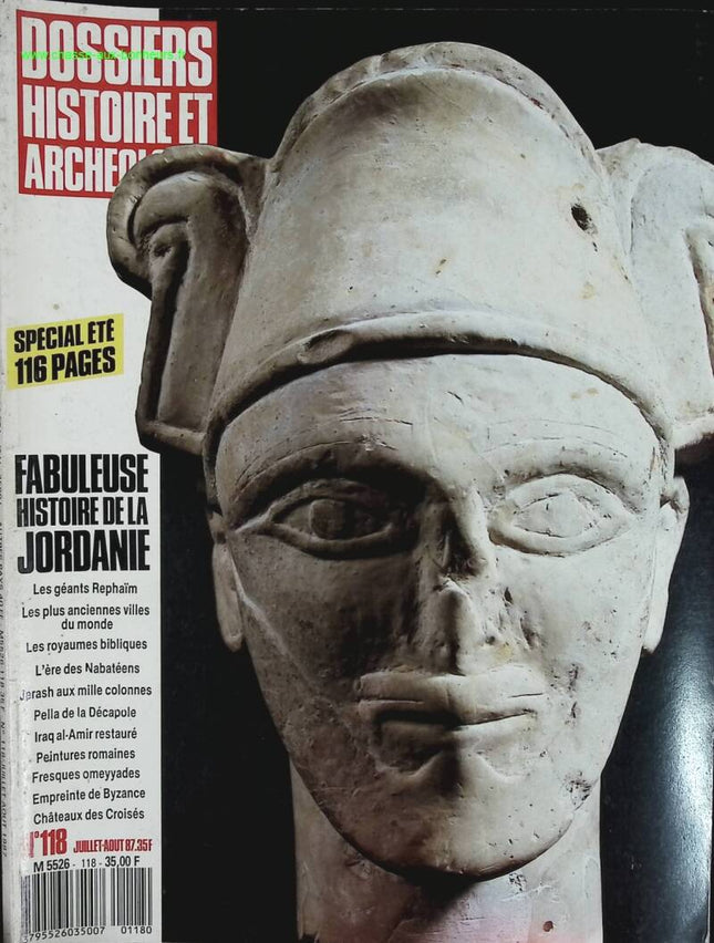 Fabuleuse histoire de la Jordanie - Dossiers histoire et archéologie - n° 118 - revue magazine