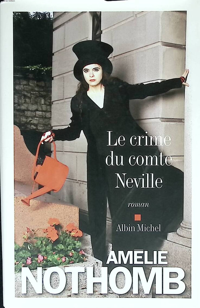 The Crime of Count Neville - Amélie Nothomb - 2015 - book
