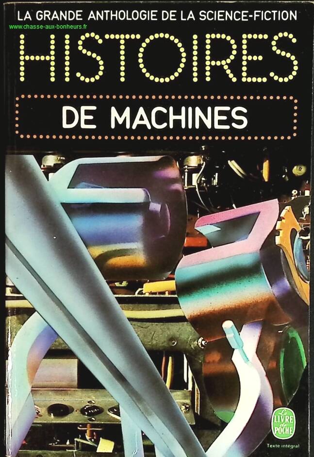 Histoires de Machines - Jacques Goimard - livre