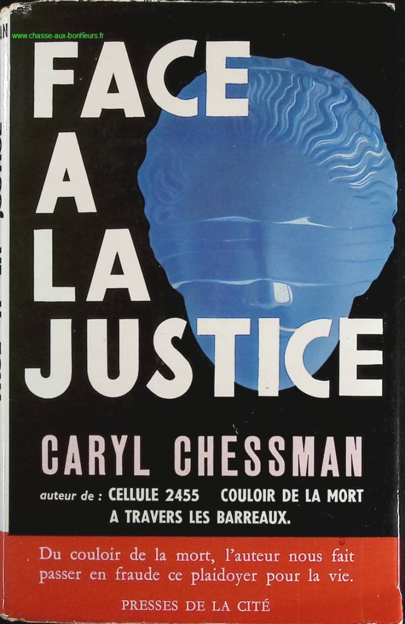 Facing Justice - Caryl Chessman - Book