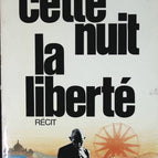 Cette nuit la liberté - Dominique Lapierre Larry Collins - livre