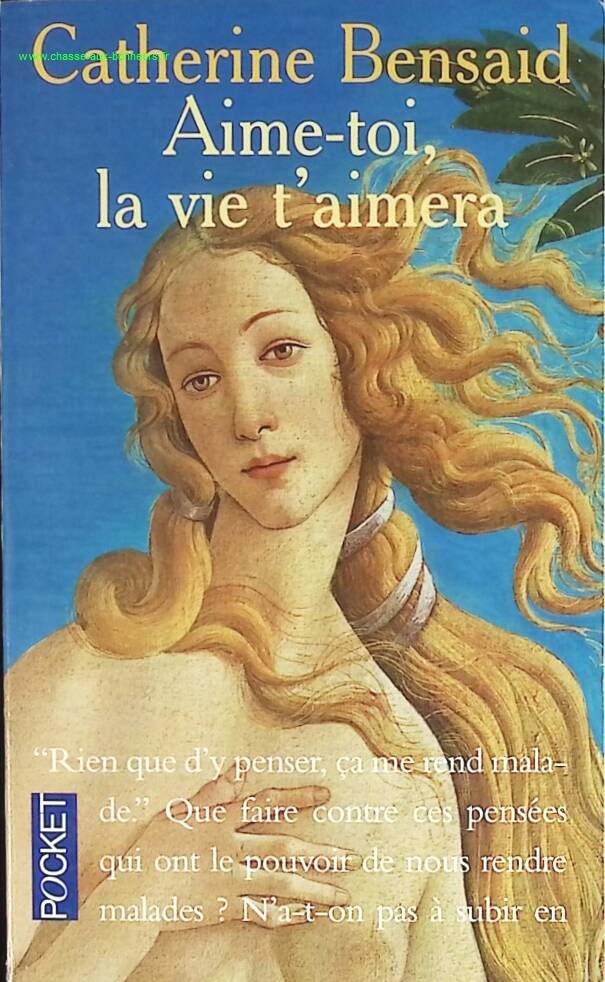 Love Yourself, Life Will Love You - Catherine Bensaid - book