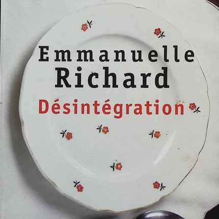 Disintegration - Emmanuelle Richard - Buch