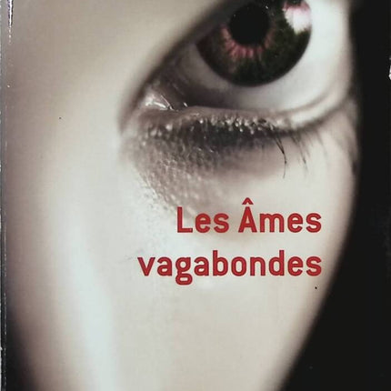 Les Âmes vagabondes - Stephenie Meyer - Livre