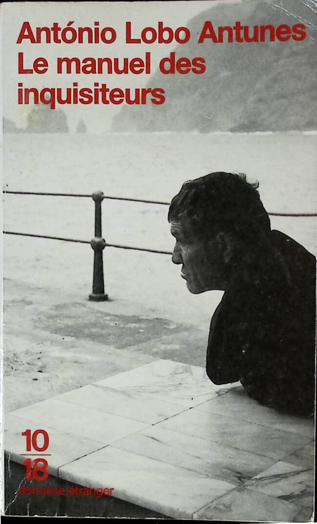 The Inquisitors' Manual - António Lobo Antunes - 2000 - book