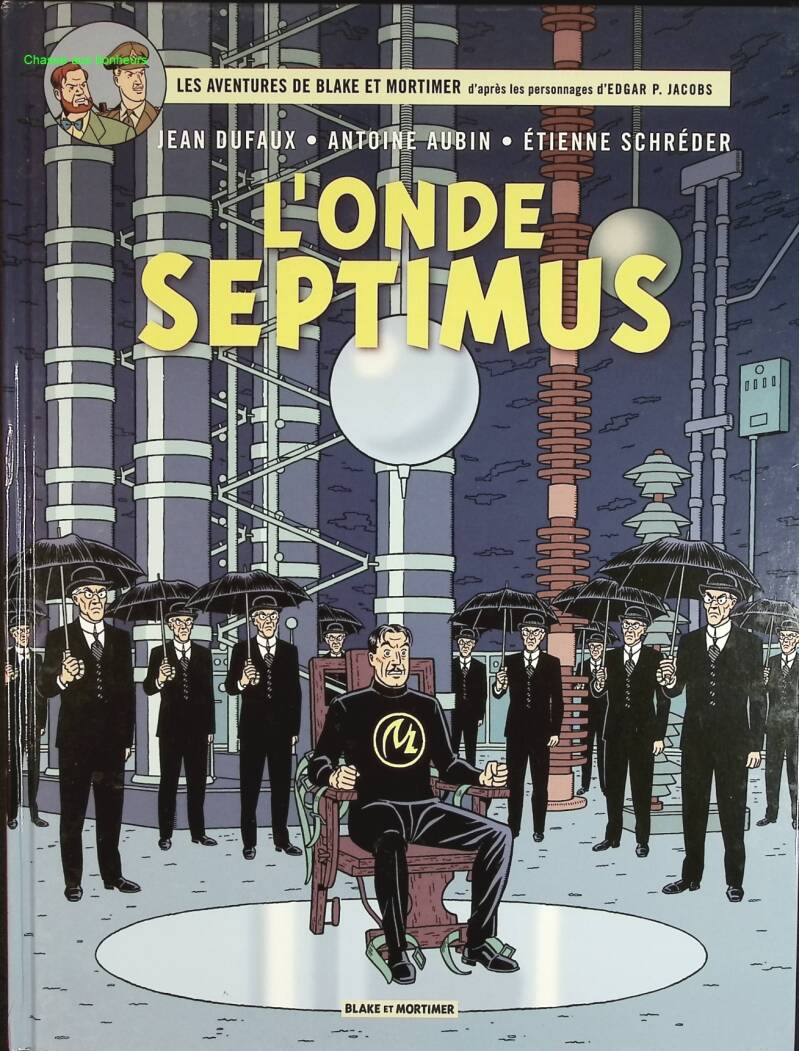 Die Septimuswelle - Blake &amp; Mortimer, Nr. 22 - Dufaux Jean, Aubin Antoine - 2013 - Comic
