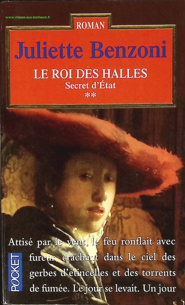 Secret d'Etat, Tome 2 - Le roi des Halles - Juliette Benzoni - livre