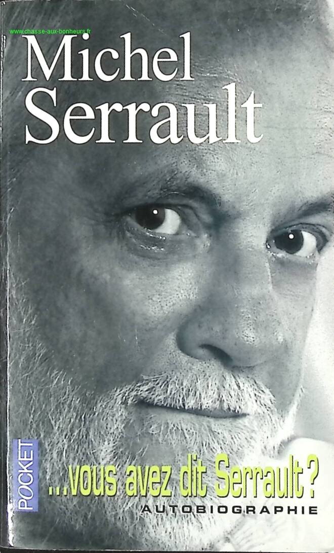 Did you say Serrault? - Michel Serrault - book