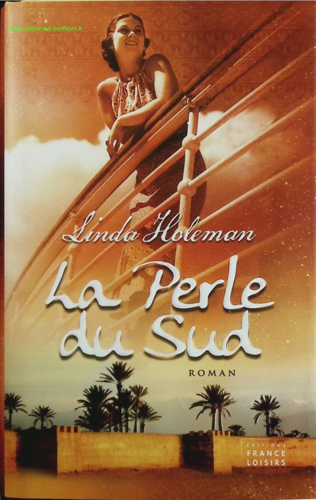 The Pearl of the South - Linda Holeman - book