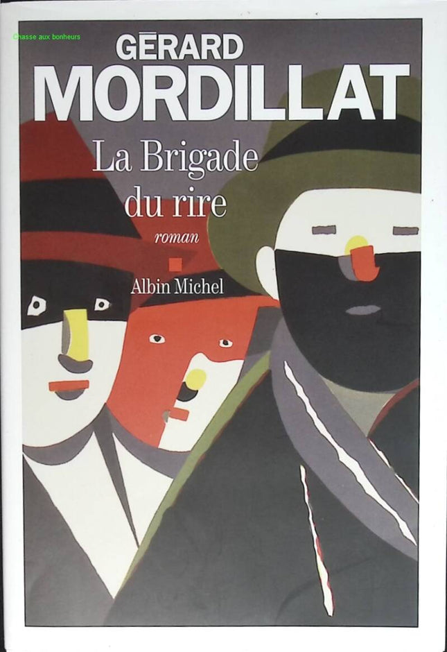 La Brigade du rire - Gérard Mordillat - livre
