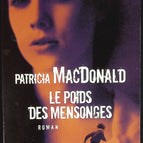 Le Poids des mensonges - Patricia Mac Donald - livre